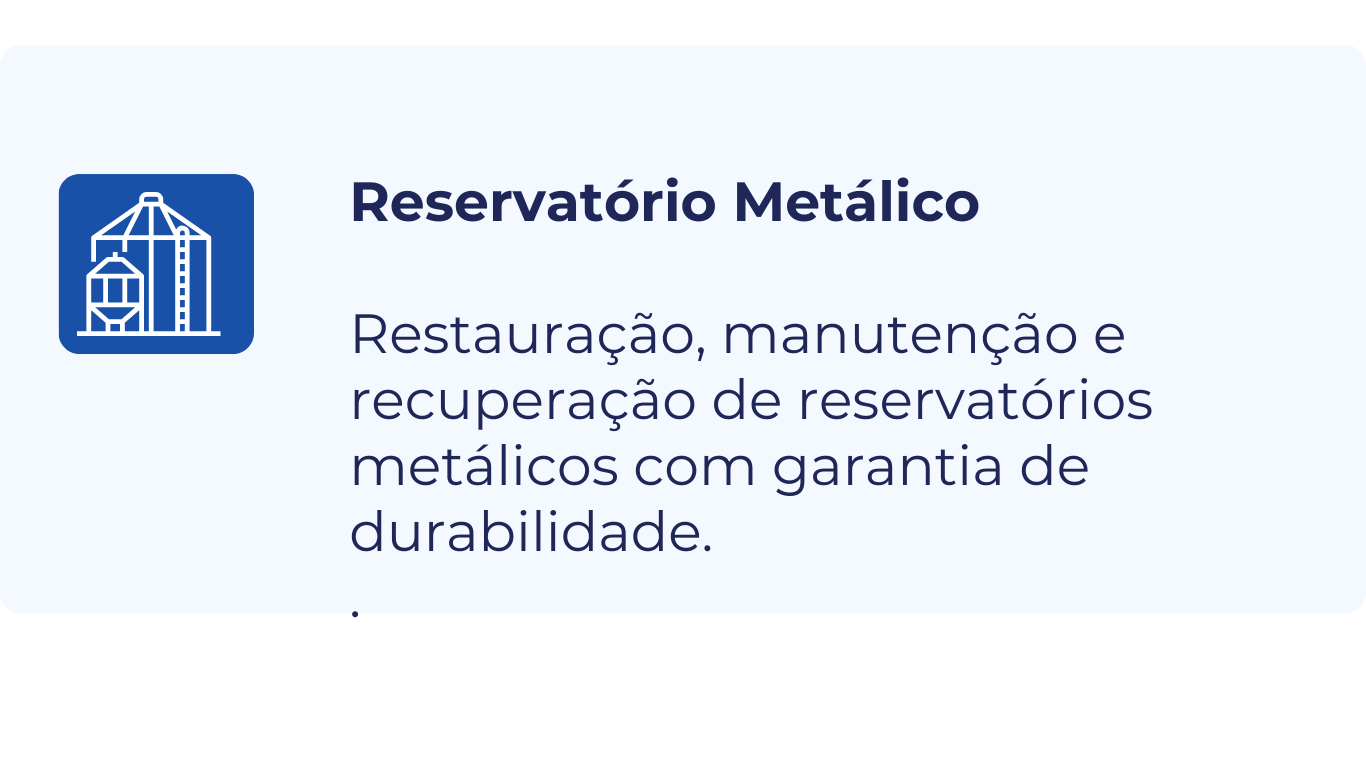 reservatório metálico manutenção de reservatório metálico restauração de reservatório metálico tratamento anticorrosivo pintura de reservatório metálico recuperação estrutural reservatório reservatório de água metálico impermeabilização de reservatório engenharia de reservatórios manutenção predial reservatórios empresa de reservatório metálico